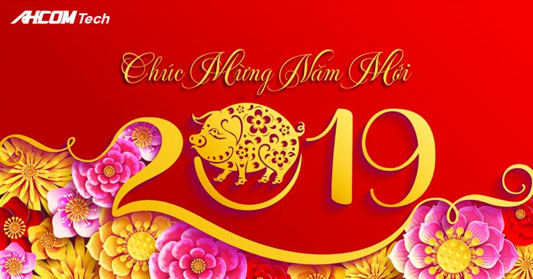 THƯ CHÚC TẾT XUÂN KỶ HỢI 2019